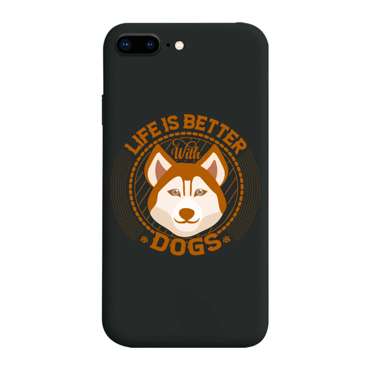 Cute Husky Dog iPhone 7 Plus Case - Durable Liquid Silicone Gel Rubber Bumper Cover with 'Life is Better with Dogs' Design - Animal Lover Protective Phone Accessory for Pet Owners